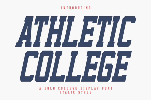 Athletic College Italic: A Varsity Typeface for Bold Designs