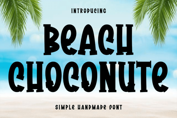 Beach Choconute: A Modern Script Font for Elegant Design