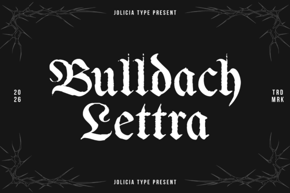 Bold Gothic Elegance: The Bulldach Lettra Typeface