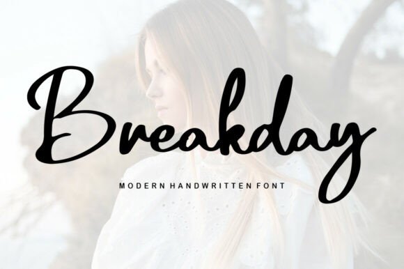 Breakday: Discover the Elegant Script Font for Your Designs