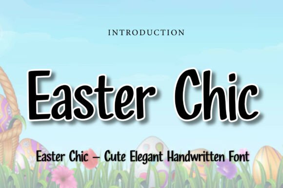 Easter Chic: A Cute Elegant Handwritten Font for Spring