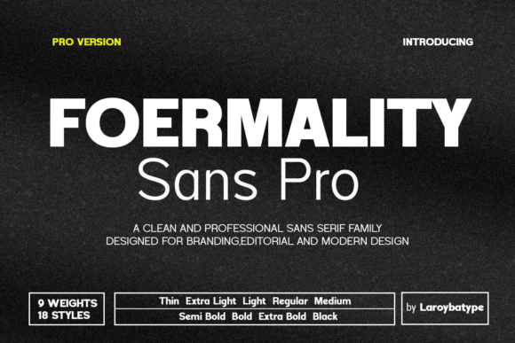Foermality Sans Pro: The Foundation of Modern Professional Design