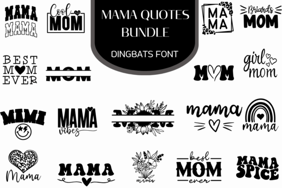 Mama Quotes: A Heartfelt Typeface for Modern Motherhood Designs