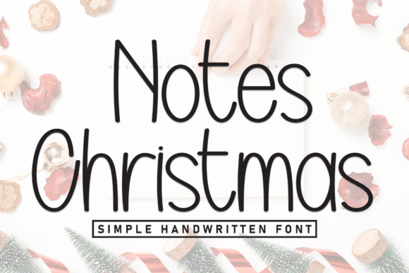 Notes Christmas: A Whimsical Handwritten Font for Joyful Designs