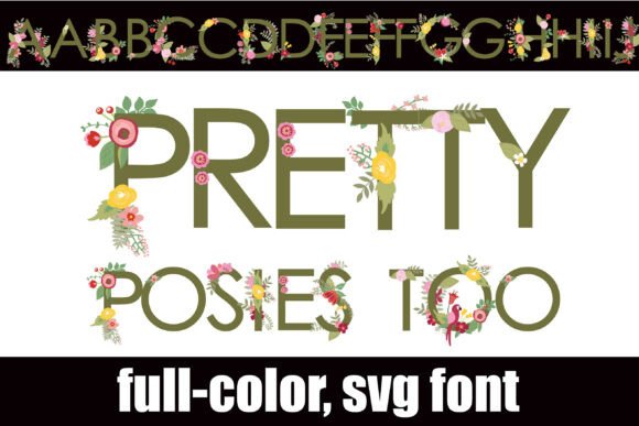 Pretty Posies Too: Botanical Elegance in a Typeface